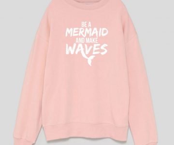 SweatShirt Rosa Be a Mermaid and Make Waves